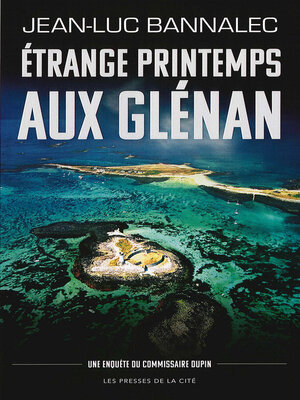 cover image of Etrange printemps aux Glénan. Une enquête du commissaire Dupin